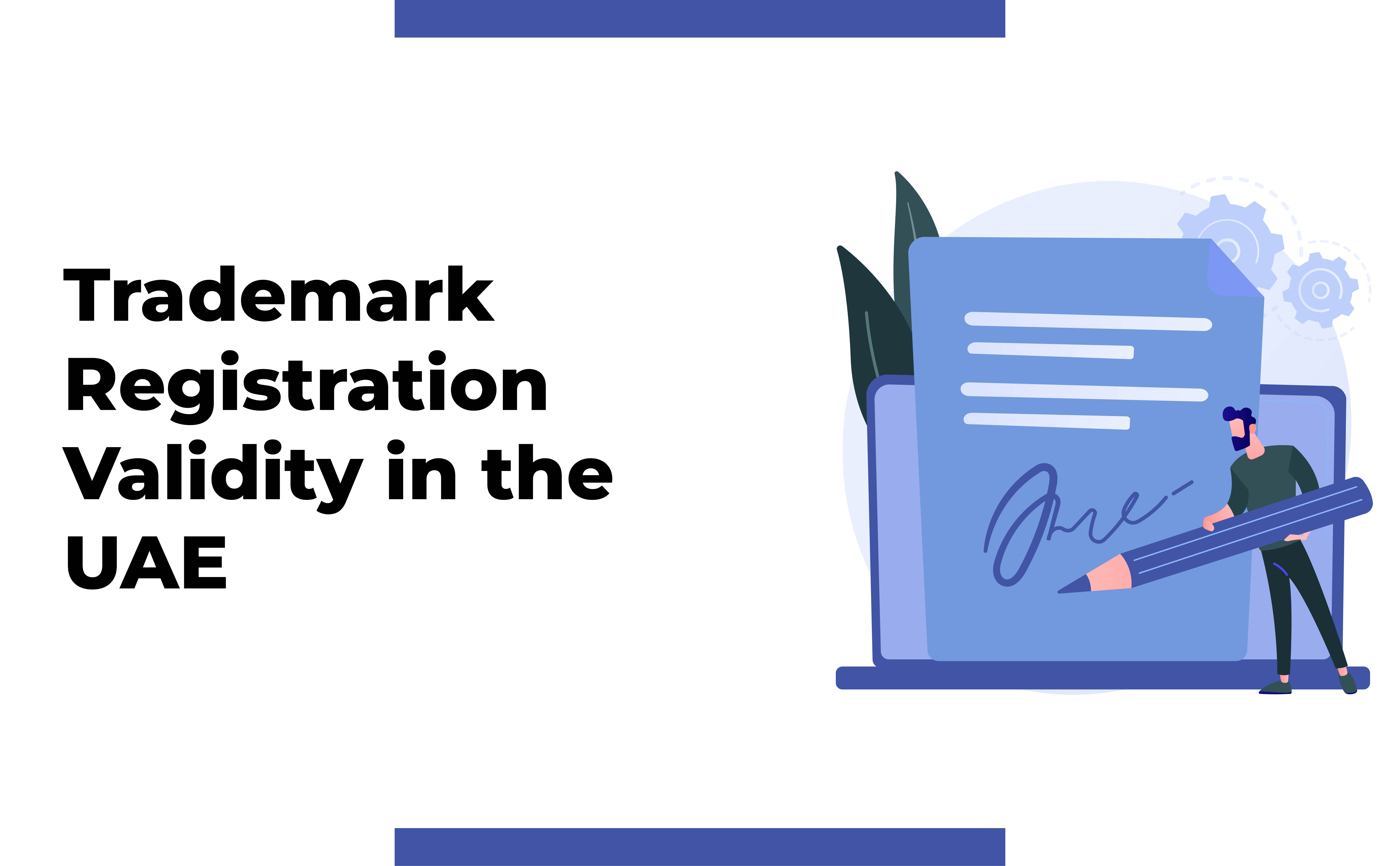 The validity of trademark registration in UAE