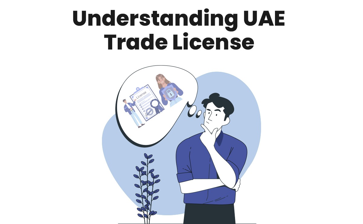 Understanding UAE Trade License