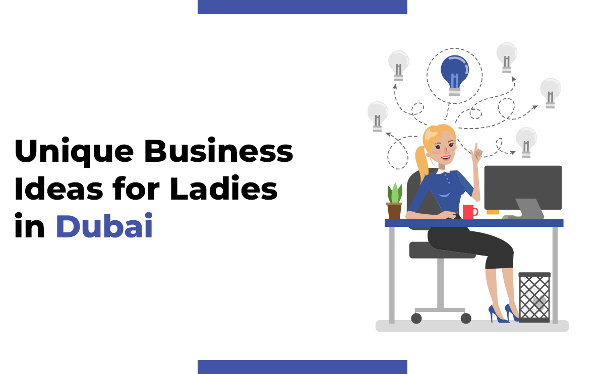 business ideas in Dubai for ladies